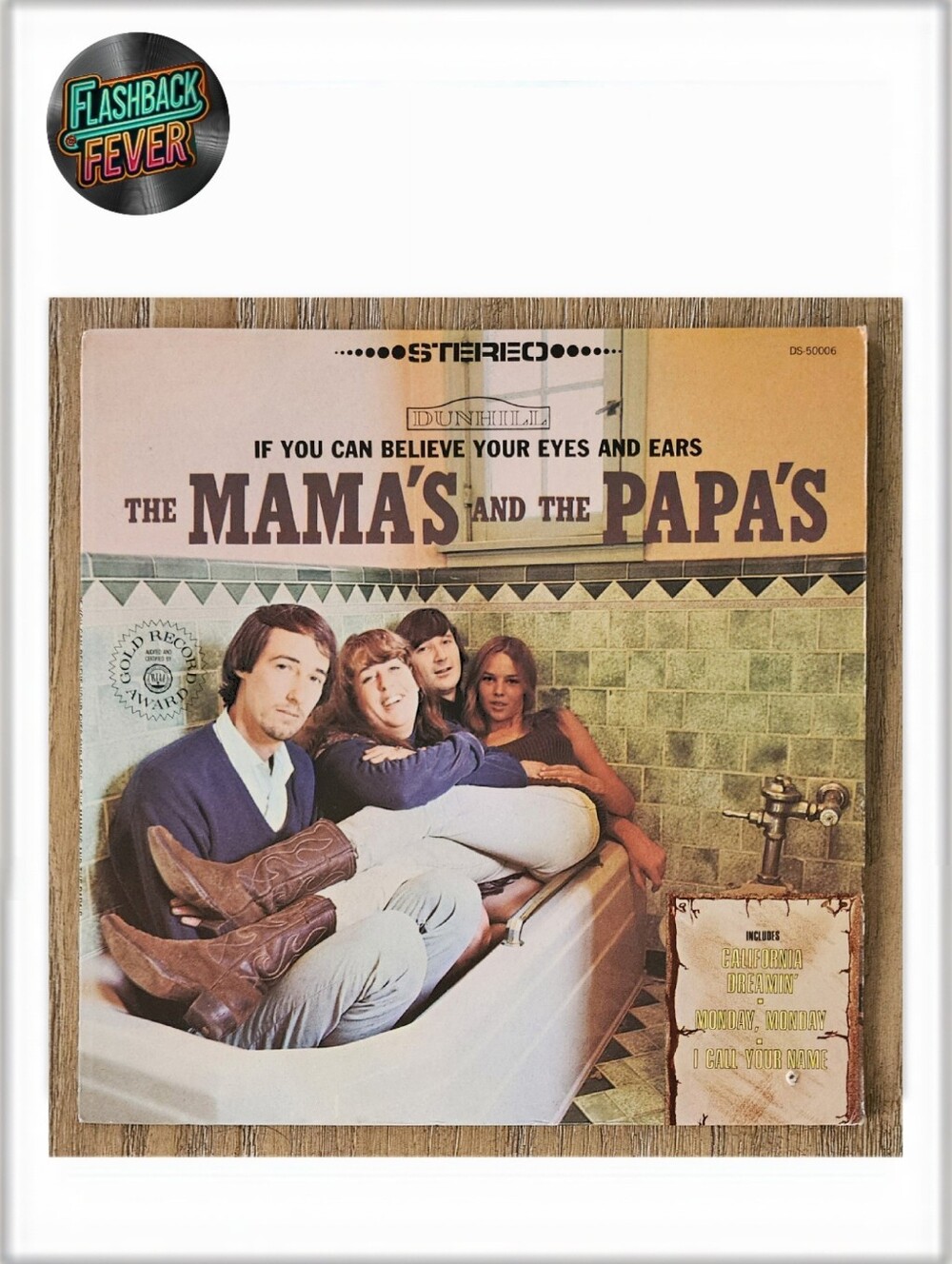 THE MAMAS & THE PAPAS•If You Can Believe Your Eyes And Ears•US 1972 (#DS-50006)